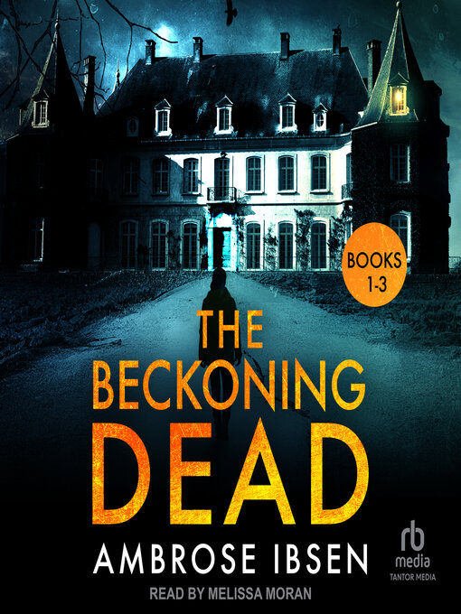 Title details for The Beckoning Dead by Ambrose Ibsen - Available